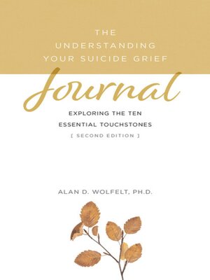 cover image of The Understanding Your Suicide Grief Journal